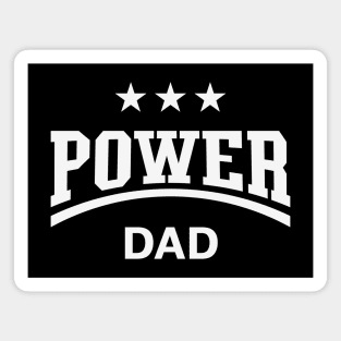 Power Dad (Daddy / Papa / Father’s Day / White) Magnet